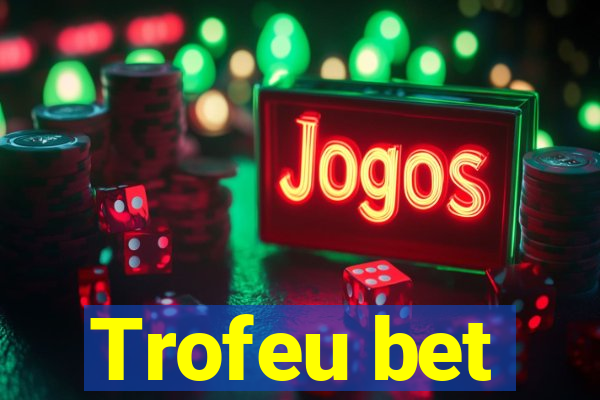 Trofeu bet